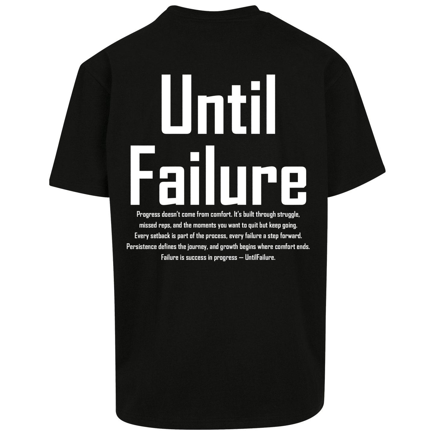 Lifestyle Oversized T Shirt - UntilFailure Meaning