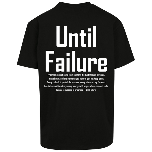 Lifestyle Oversized T Shirt - UntilFailure Meaning