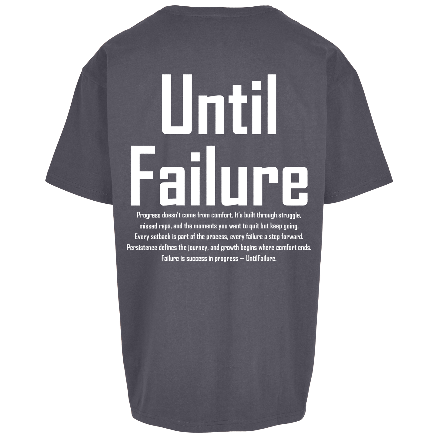 Lifestyle Oversized T Shirt - UntilFailure Meaning